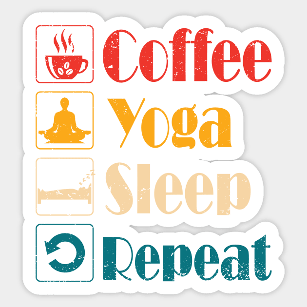 Coffee Yoga Sleep Repeat Sticker by GShow
